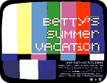 Betty's Summer Vacation