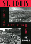 St. Louis: The Evolution of an American Landscape