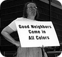 Good Neighbors Come in All Colors